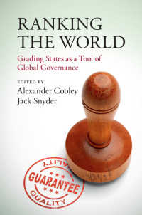 グローバル・ガバナンスの手段としてのランキング<br>Ranking the World : Grading States as a Tool of Global Governance
