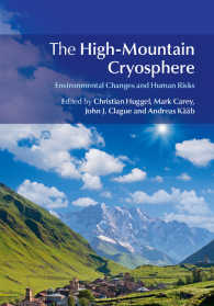 The High-Mountain Cryosphere : Environmental Changes and Human Risks