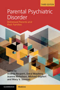 Parental Psychiatric Disorder : Distressed Parents and their Families（3）