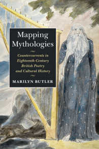 Mapping Mythologies : Countercurrents in Eighteenth-Century British Poetry and Cultural History