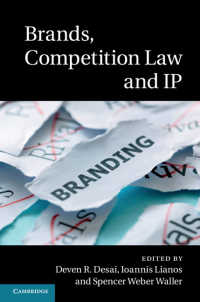 ブランド、競争法と知的所有権<br>Brands, Competition Law and IP