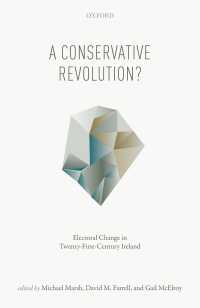 ２１世紀アイルランドの選挙結果にみる保守革命<br>A Conservative Revolution? : Electoral Change in Twenty-First Century Ireland