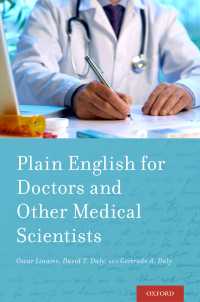 医師・医学研究者のための簡単な英語<br>Plain English for Doctors and Other Medical Scientists