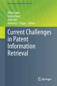 Current Challenges in Patent Information Retrieval〈2011〉