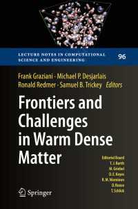 Frontiers and Challenges in Warm Dense Matter〈2014〉