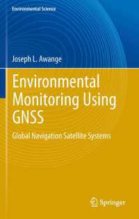Environmental Monitoring using GNSS : Global Navigation Satellite Systems