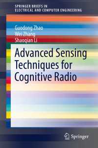 Advanced Sensing Techniques for Cognitive Radio〈1st ed. 2017〉