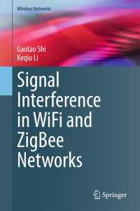 Signal Interference in WiFi and ZigBee Networks〈1st ed. 2017〉