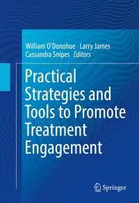 Practical Strategies and Tools to Promote Treatment Engagement〈1st ed. 2017〉