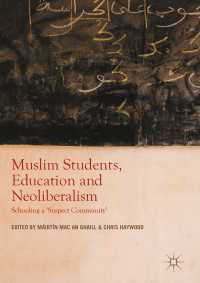 Muslim Students, Education and Neoliberalism〈1st ed. 2017〉 : Schooling a 'Suspect Community'