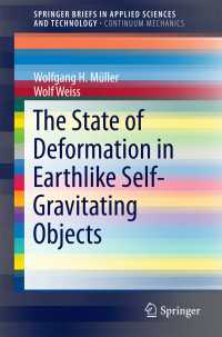 The State of Deformation in Earthlike Self-Gravitating Objects〈1st ed. 2016〉