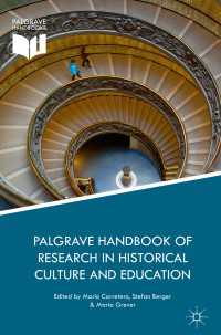 Palgrave Handbook of Research in Historical Culture and Education〈1st ed. 2017〉