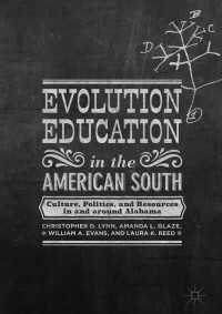 Evolution Education in the American South〈1st ed. 2017〉 : Culture, Politics, and Resources in and around Alabama