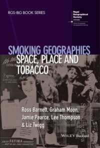 喫煙の地理学<br>Smoking Geographies : Space, Place and Tobacco