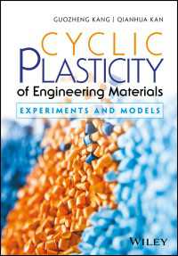 Cyclic Plasticity of Engineering Materials : Experiments and Models