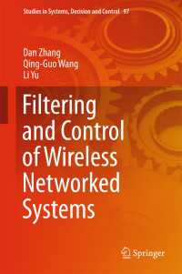 Filtering and Control of Wireless Networked Systems〈1st ed. 2017〉