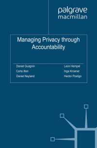 アカウンタビリティによるプライバシー管理<br>Managing Privacy through Accountability