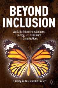 Beyond Inclusion : Worklife Interconnectedness, Energy, and Resilience in Organizations