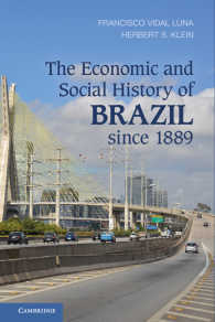 1889年以後ブラジル経済社会史<br>The Economic and Social History of Brazil since 1889