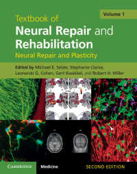 Textbook of Neural Repair and Rehabilitation: Volume 1, Neural Repair and Plasticity（2）