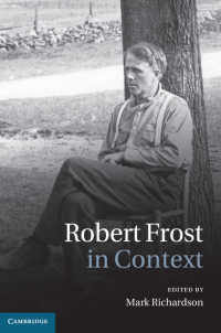 ロバート・フロスト研究のコンテクスト<br>Robert Frost in Context