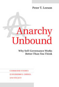 解き放たれたアナーキー：自治が機能する理由<br>Anarchy Unbound : Why Self-Governance Works Better Than You Think