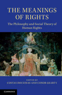 人権の哲学と社会理論<br>The Meanings of Rights : The Philosophy and Social Theory of Human Rights