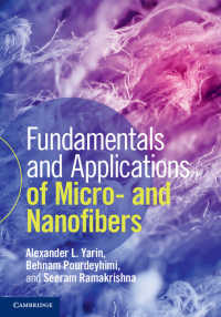 マイクロ・ナノファイバーの基礎と応用<br>Fundamentals and Applications of Micro- and Nanofibers