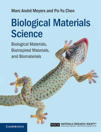 生物材料科学（テキスト）<br>Biological Materials Science : Biological Materials, Bioinspired Materials, and Biomaterials