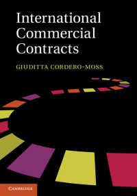 国際商事契約の法源と適用可能性<br>International Commercial Contracts : Applicable Sources and Enforceability