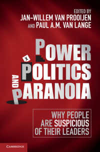 権力、政治とパラノイア<br>Power, Politics, and Paranoia : Why People are Suspicious of their Leaders