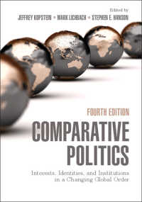 比較政治：変わるグローバル秩序における利害、アイデンティティと制度（第４版）<br>Comparative Politics : Interests, Identities, and Institutions in a Changing Global Order（4）