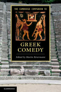 ケンブリッジ版　ギリシア喜劇必携<br>The Cambridge Companion to Greek Comedy
