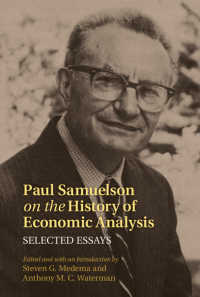 Ｐ．サミュエルソンの経済思想史論：精選論集<br>Paul Samuelson on the History of Economic Analysis : Selected Essays