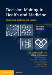 Decision Making in Health and Medicine : Integrating Evidence and Values（2）