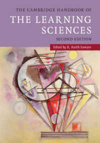 ケンブリッジ版 学習科学ハンドブック（第２版）<br>The Cambridge Handbook of the Learning Sciences（2）