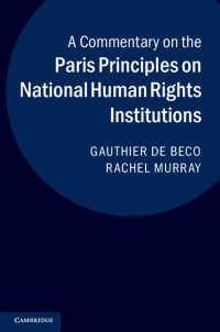 国内人権機関の地位に関するパリ原則：注釈集<br>A Commentary on the Paris Principles on National Human Rights Institutions