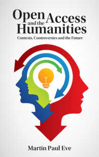 オープンアクセスと人文学：コンテクスト、論争と未来<br>Open Access and the Humanities : Contexts, Controversies and the Future