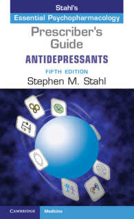 ストール精神科治療薬処方ガイド：抗うつ剤（第５版）<br>Prescriber's Guide: Antidepressants : Stahl's Essential Psychopharmacology（5）