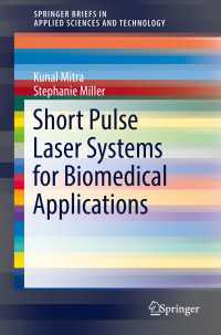 Short Pulse Laser Systems for Biomedical Applications〈1st ed. 2017〉
