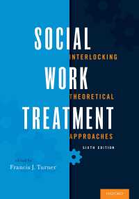 Social Work Treatment : Interlocking Theoretical Approaches（6）