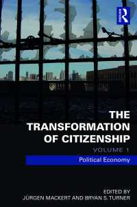 The Transformation of Citizenship, Volume 1 : Political Economy