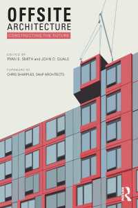 オフサイト建築：未来の建築<br>Offsite Architecture : Constructing the future