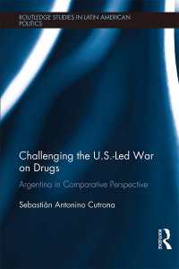 Challenging the U.S.-Led War on Drugs : Argentina in Comparative Perspective