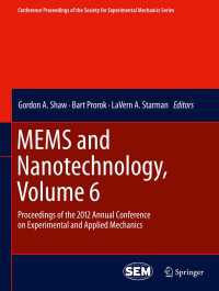 MEMS and Nanotechnology, Volume 6 : Proceedings of the 2012 Annual Conference on Experimental and Applied Mechanics