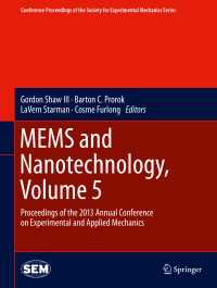 MEMS and Nanotechnology, Volume 5 : Proceedings of the 2013 Annual Conference on Experimental and Applied Mechanics