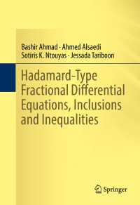 Hadamard-Type Fractional Differential Equations, Inclusions and Inequalities〈1st ed. 2017〉