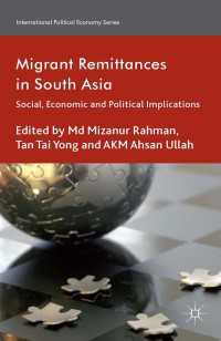 南アジアにおける移民と送金<br>Migrant Remittances in South Asia : Social, Economic and Political Implications