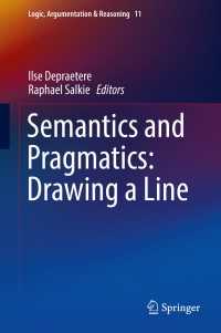 Semantics and Pragmatics: Drawing a Line〈1st ed. 2017〉