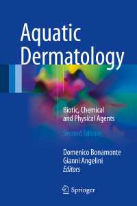 Aquatic Dermatology〈2nd ed. 2016〉 : Biotic, Chemical and Physical Agents（2）